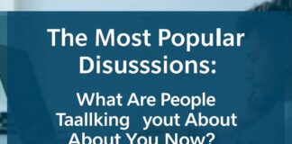 The Most Popular Discussions: What Are People Talking About Right Now?